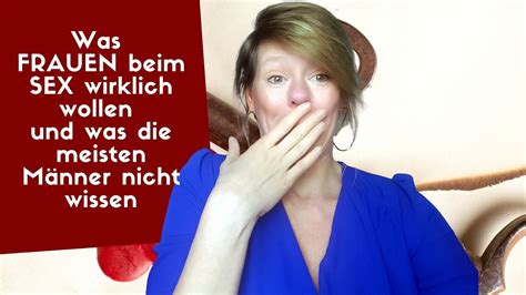 Was Frauen beim Sex wirklich wollen